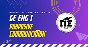 GE ENG 1 - PURPOSIVE COMMUNICATION 
