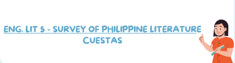 ENG. LIT 5 - Survey of Philippine Literature